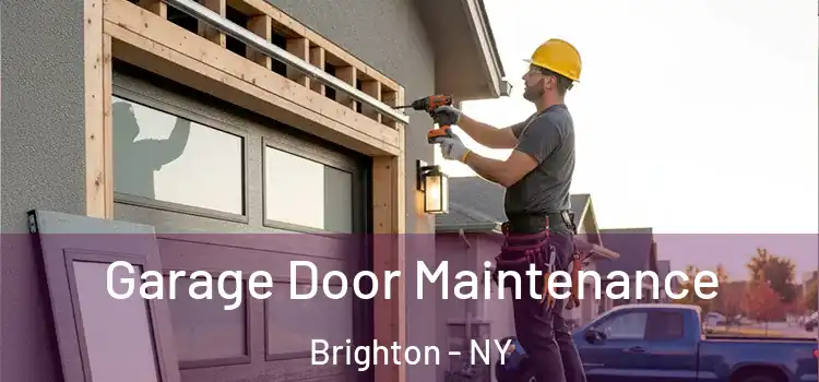 Garage Door Maintenance Brighton - NY
